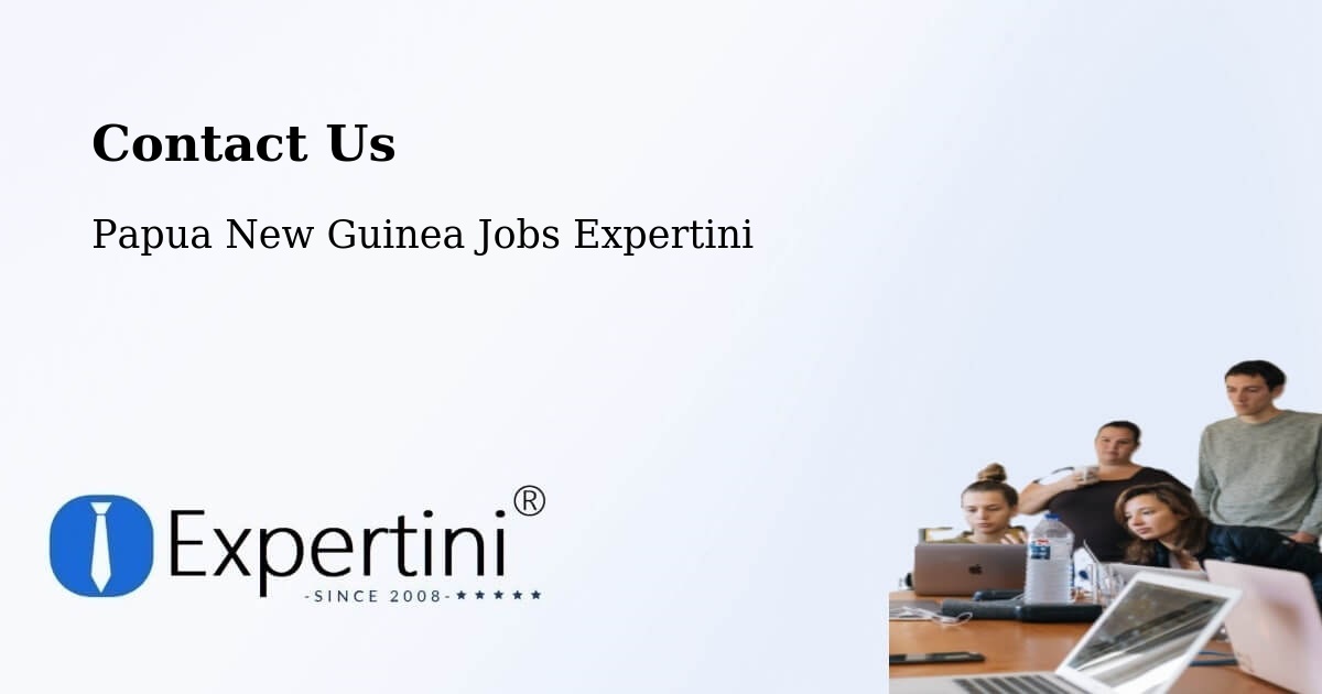 Contact Expertini – Madang - Papua New Guinea Jobs Expertini
