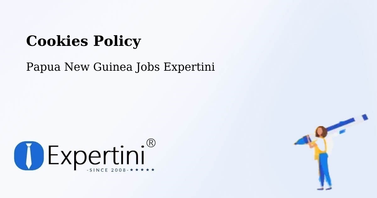 Cookie Policy – Madang - Papua New Guinea Jobs Expertini