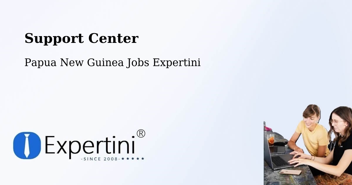 Support Services – Madang - Papua New Guinea Jobs Expertini
